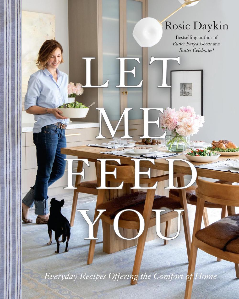 Let Me Feed You by Rosie Daykin - ISBN: 9780147531087