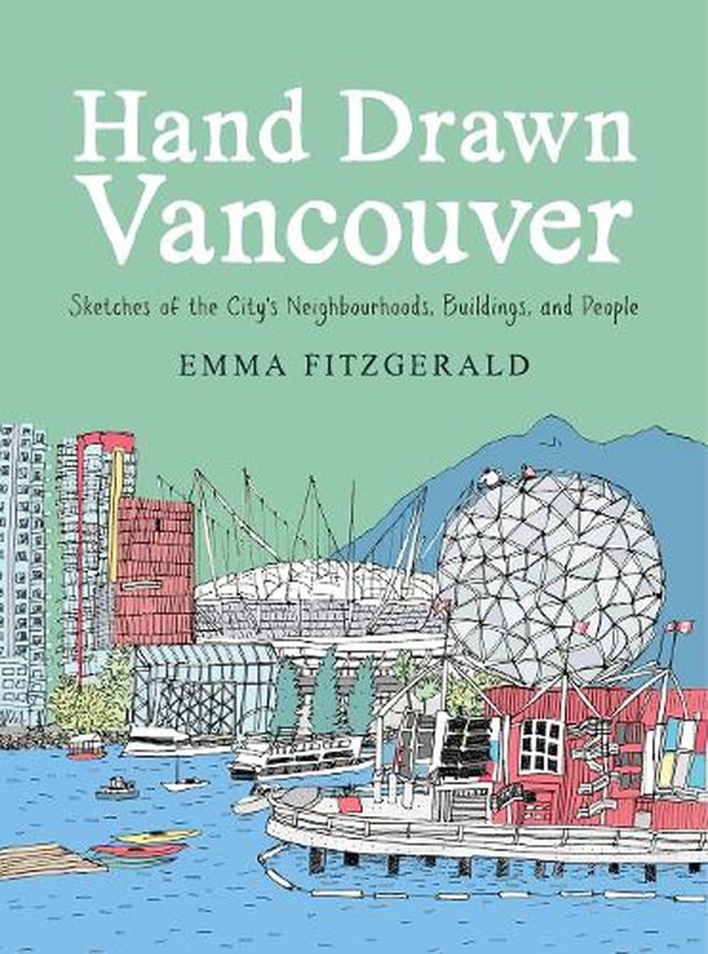Hand Drawn Vancouver by Emma Fitzgerald - ISBN: 9780147531209