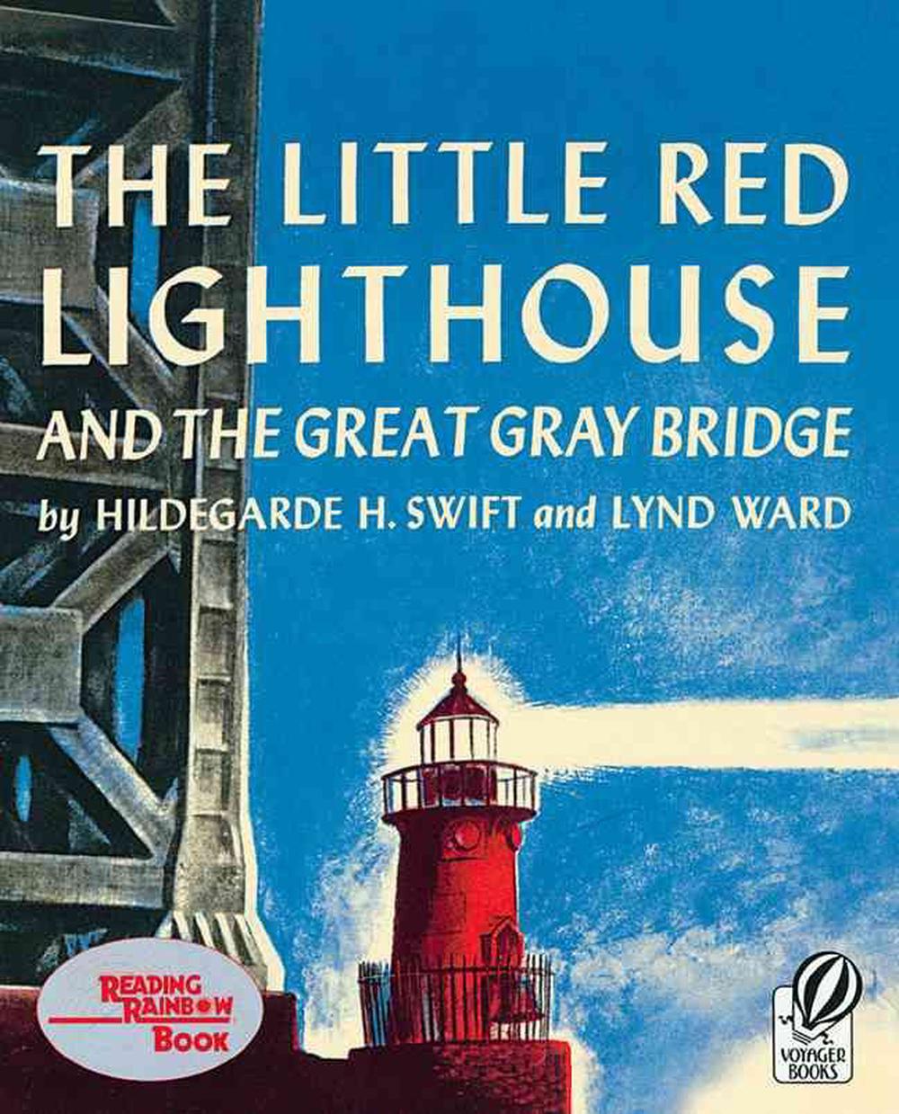 Little Red Lighthouse and the Great Gray Bridge, 9780152045739