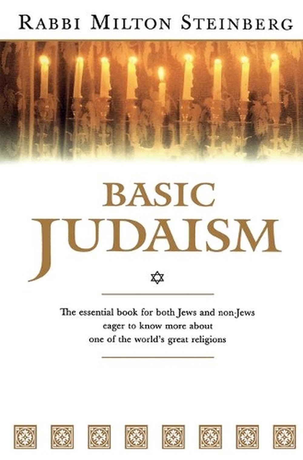 Basic Judaism by Milton Steinberg, Paperback, 9780156106986 Buy