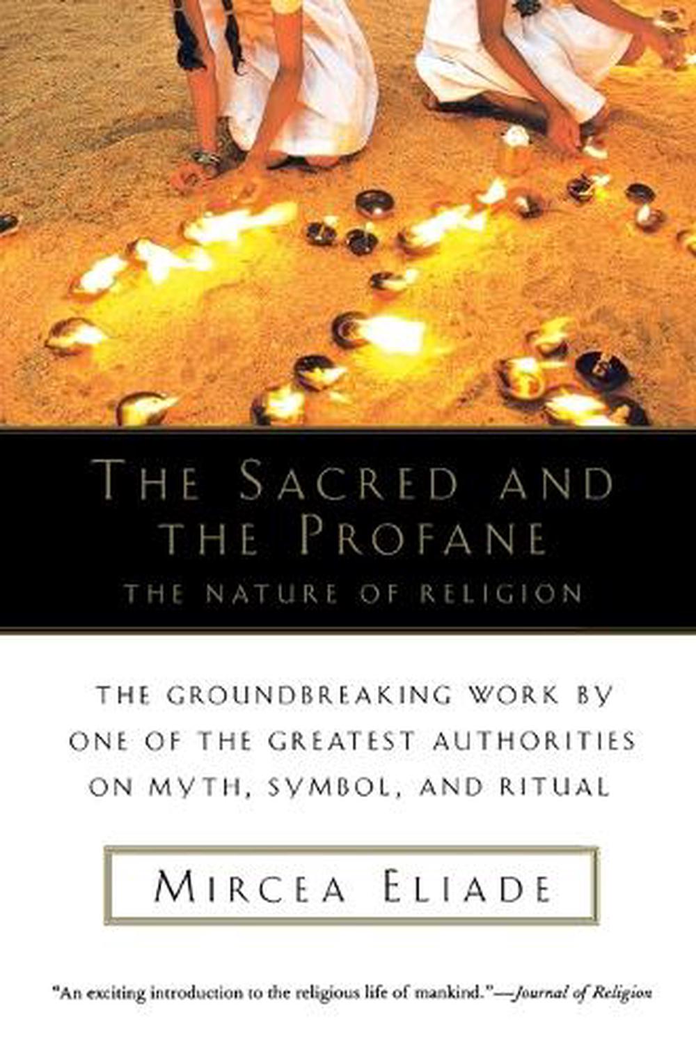 The Sacred and Profane by Mircea Eliade, Paperback, 9780156792011 Buy