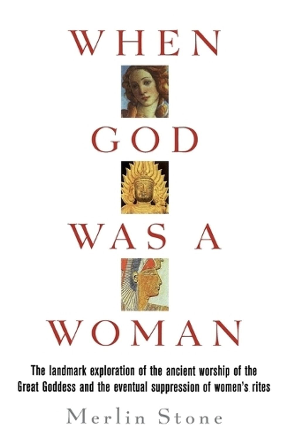 When God Was a Woman by Merlin Stone - ISBN: 9780156961585
