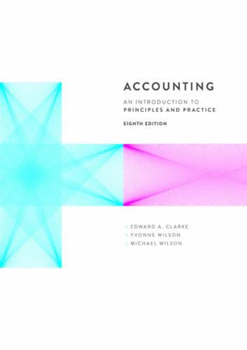 Accounting An Introduction To Principles And Practice