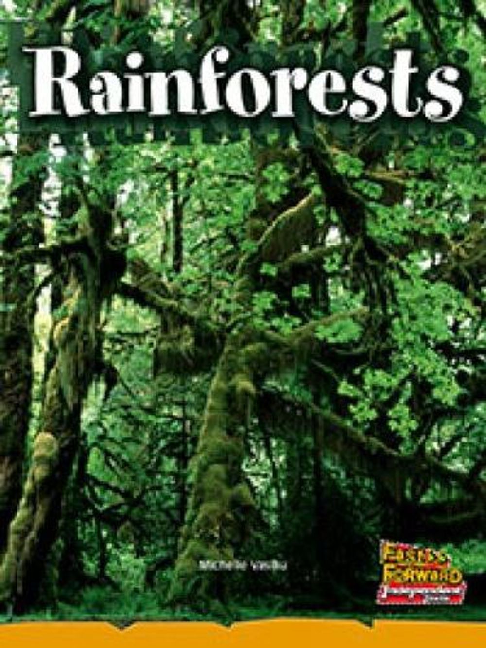 Rainforests, 1st Edition by Michelle Vasiliu, Paperback, 9780170179379 ...