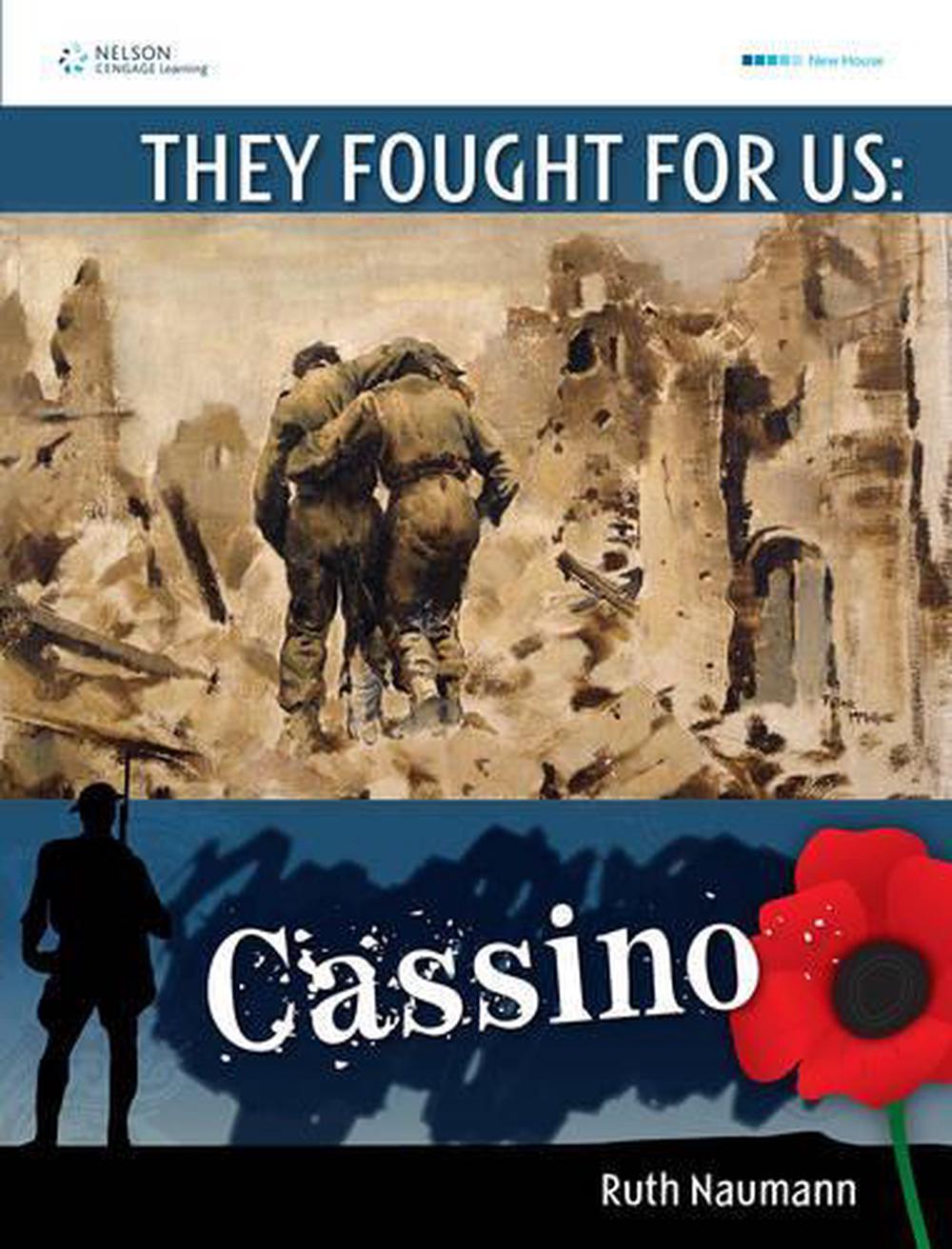 They Fought For Us: Cassino, 1st Edition, 9780170180559