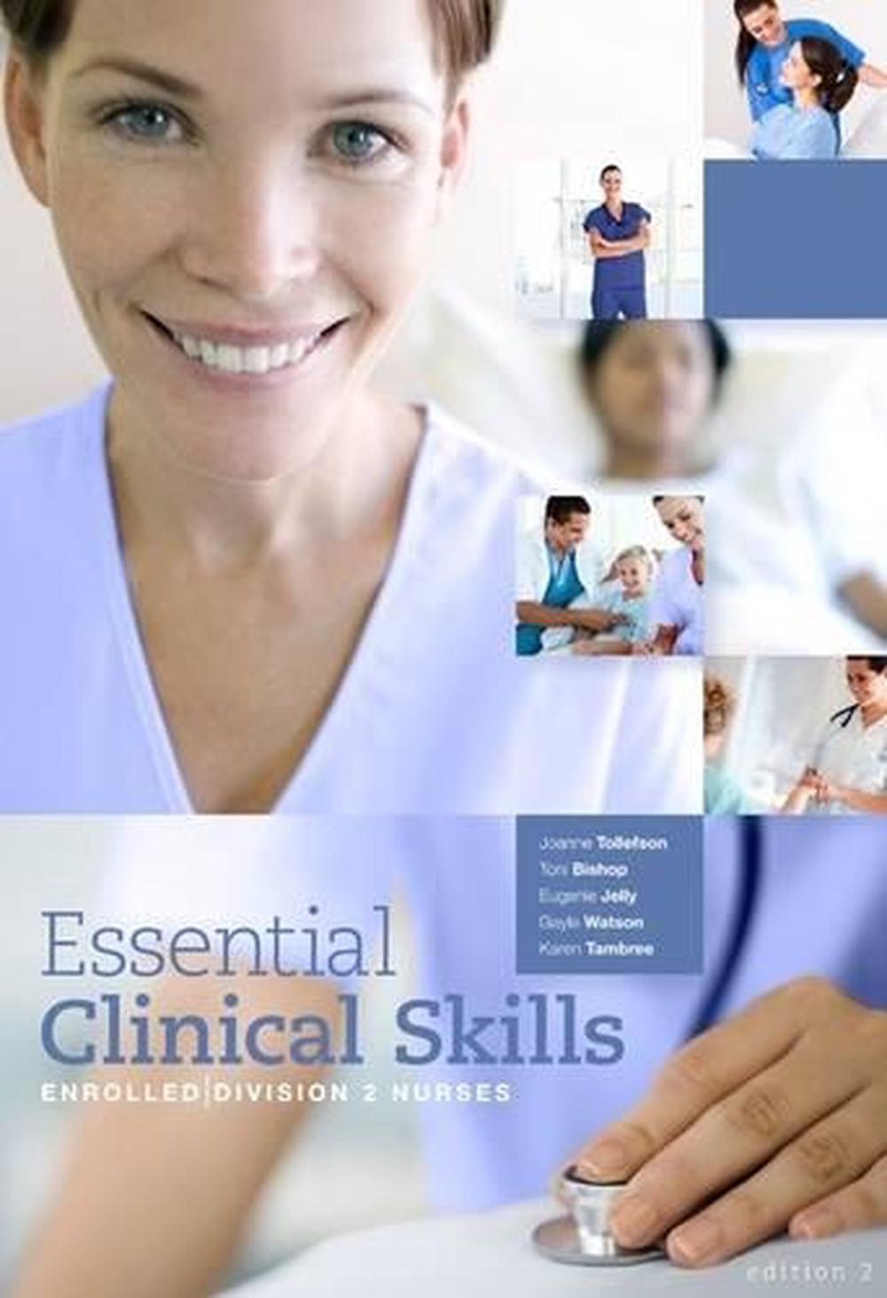 Essential Clinical Skills for Enrolled / Division 2 Nurses - Textbook ...