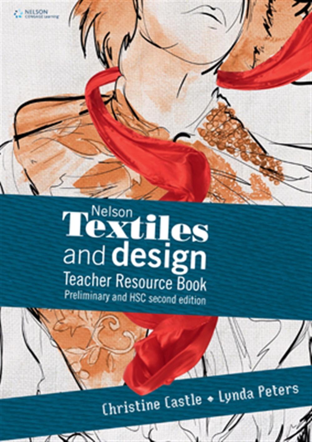 Nelson Textiles and Design Teacher Resource Book Preliminary and HSC by