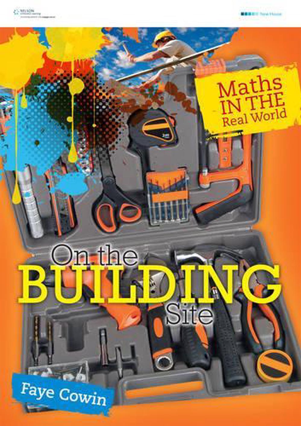 Maths in the Real World - On The Building Site, 1st Edition, 9780170238670