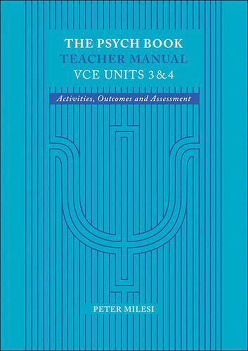 The Psych Book VCE Units 3 & 4 Teacher Manual, 5th Edition, 9780170365680