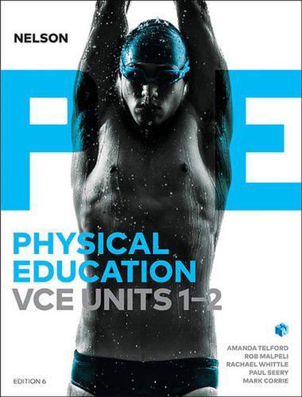 Nelson Physical Education Vce Units 1&2 (Student Book with 4 Access Codes) by Amanda Telford ...