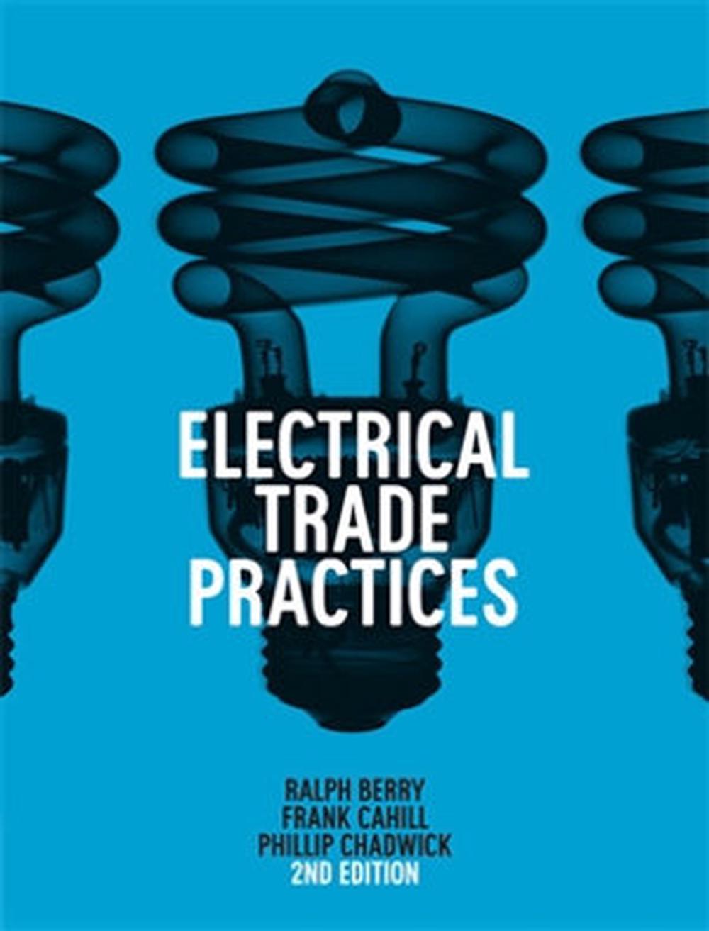 Electrical Trade Practices, 2nd Edition by Phillip Chadwick, Paperback