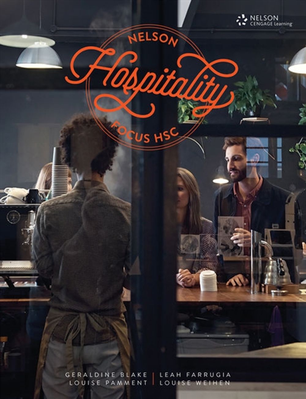 Nelson Hospitality Focus HSC Student Book and 4 Access Codes, 1st Edition by Leah Farrugia - ISBN: 9780170400268