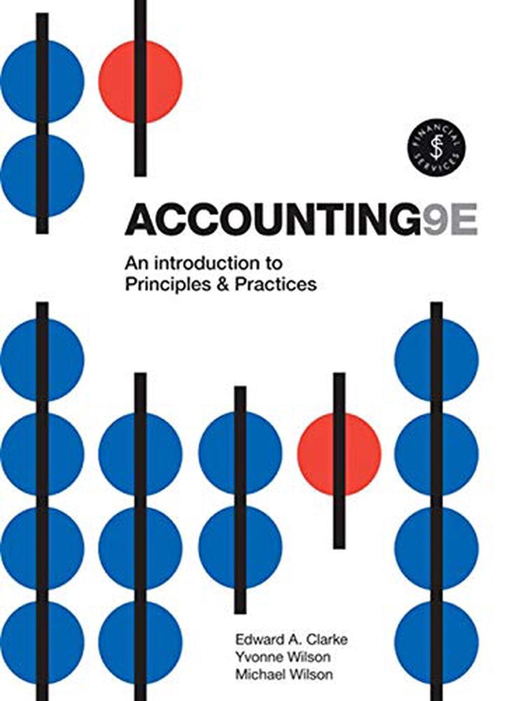 Accounting: An Introduction To Principles And Practice, 9th Edition By ...