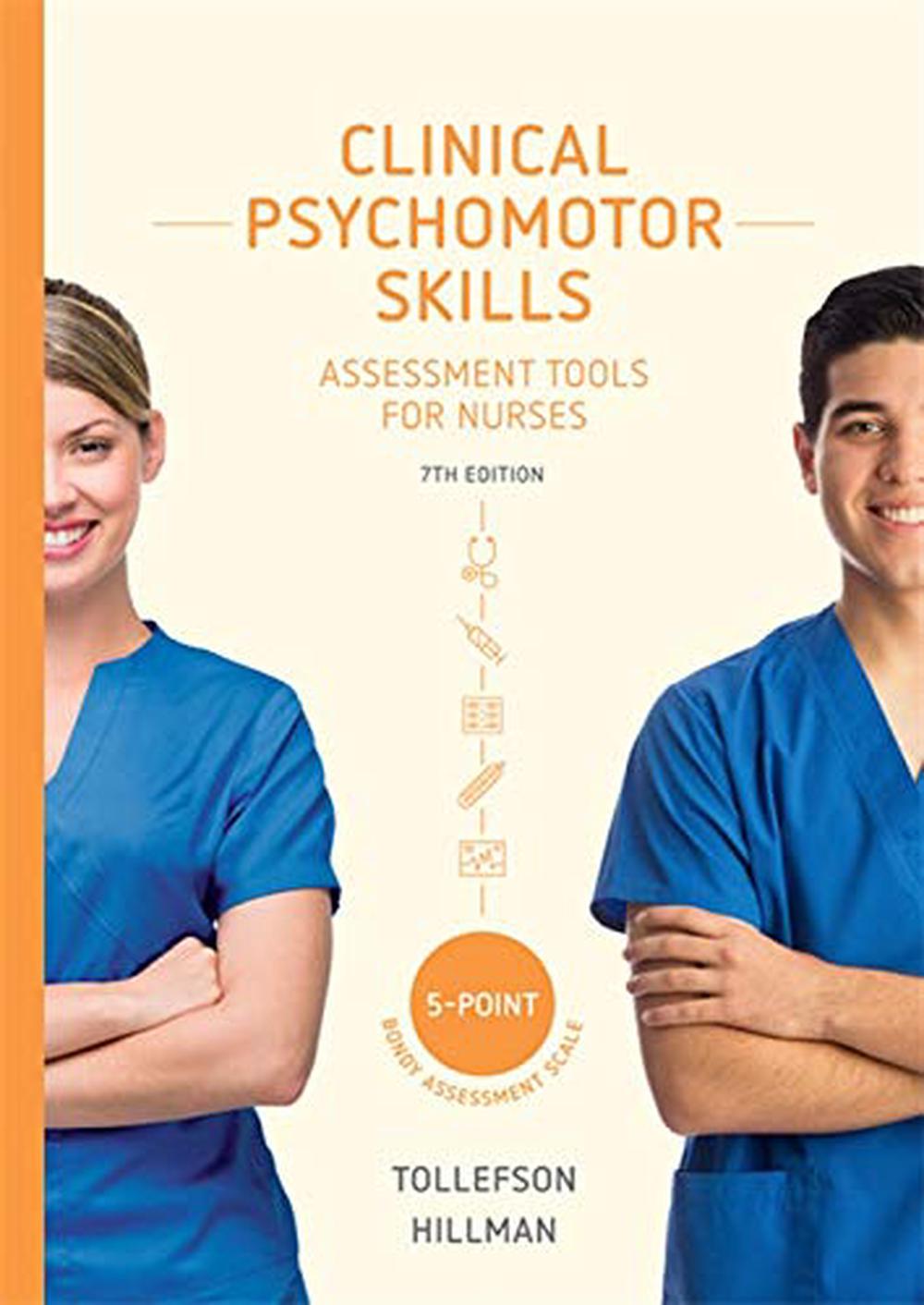 Clinical Psychomotor Skills (5Point) Assessment Tools for Nurses With