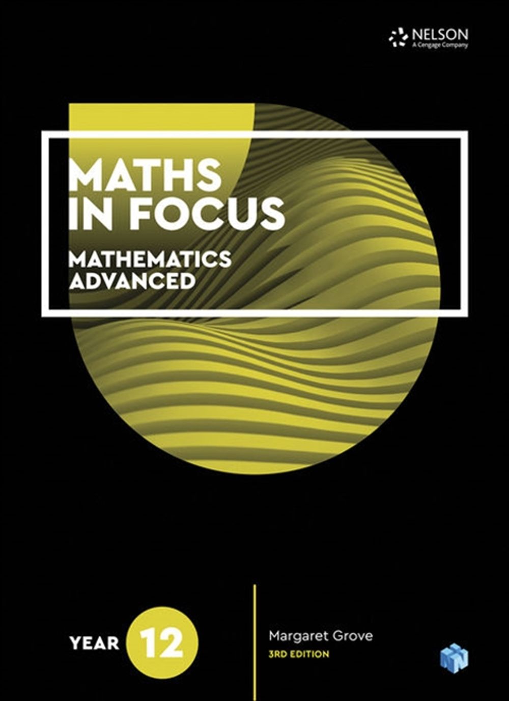 Maths in Focus 12 Mathematics Advanced Student Book with 1 Access Code for 26 Months, 3rd Edition by Margaret Grove - ISBN: 9780170413220