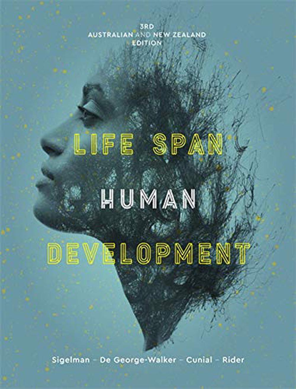Life Span Human Development With Online Study Tools 12 months, 3rd Edition by Carol K. Sigelman