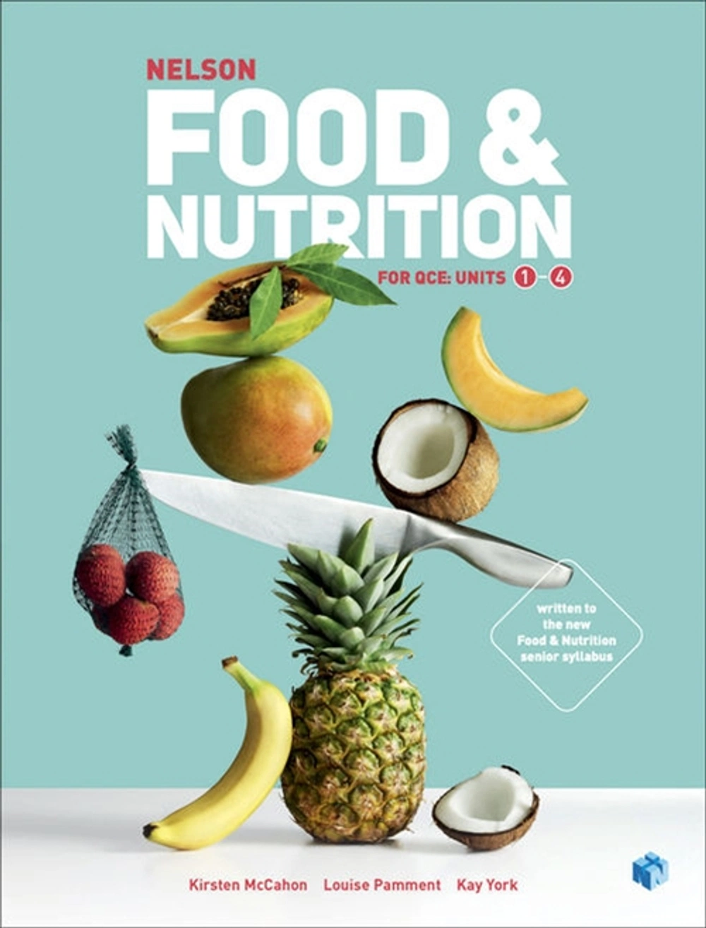 Nelson Food & Nutrition for QCE: Unit 1-4, 1st Edition