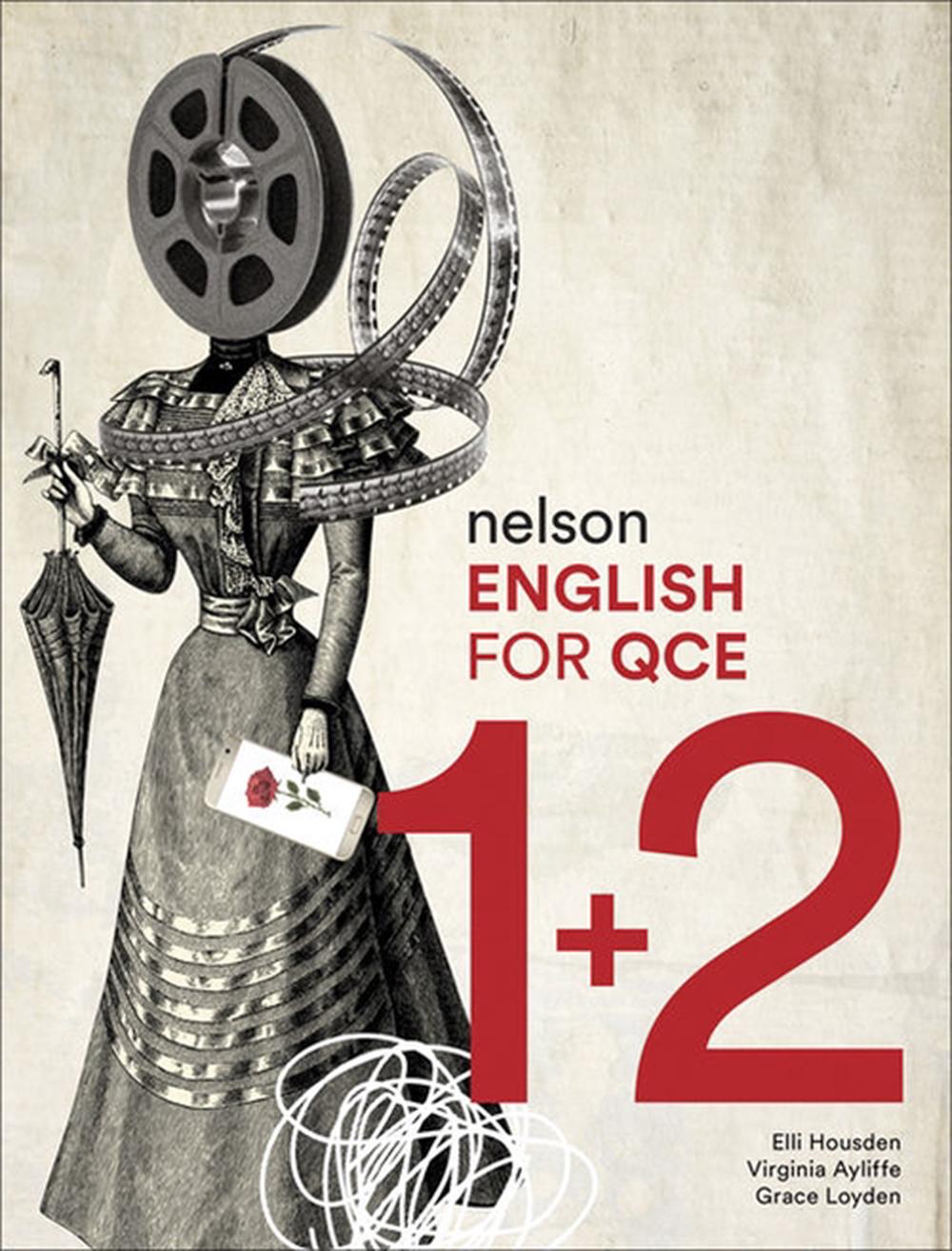 Nelson English for QCE Units 1 & 2 Student Book with 1 Access Code for 26 Months, 9780170421638