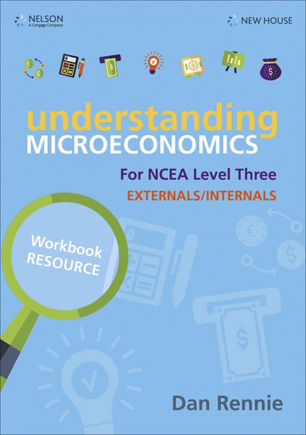 Understanding Microeconomics NCEA L3 Workbook, 9780170438117