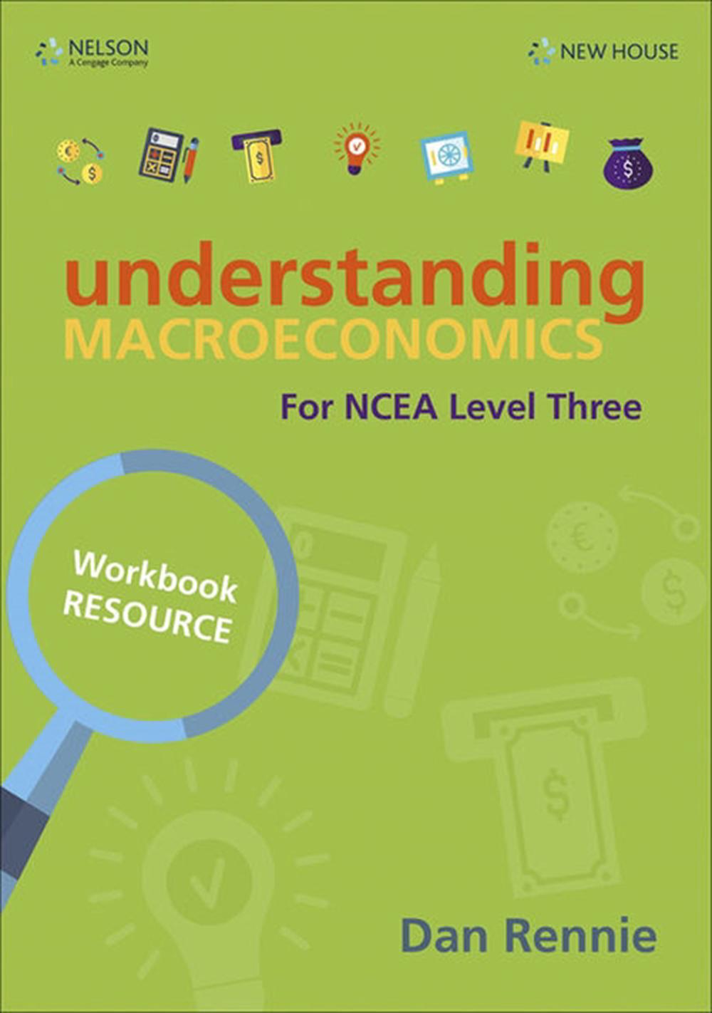 Understanding Macroeconomics NCEA L3 Workbook, 9780170438148