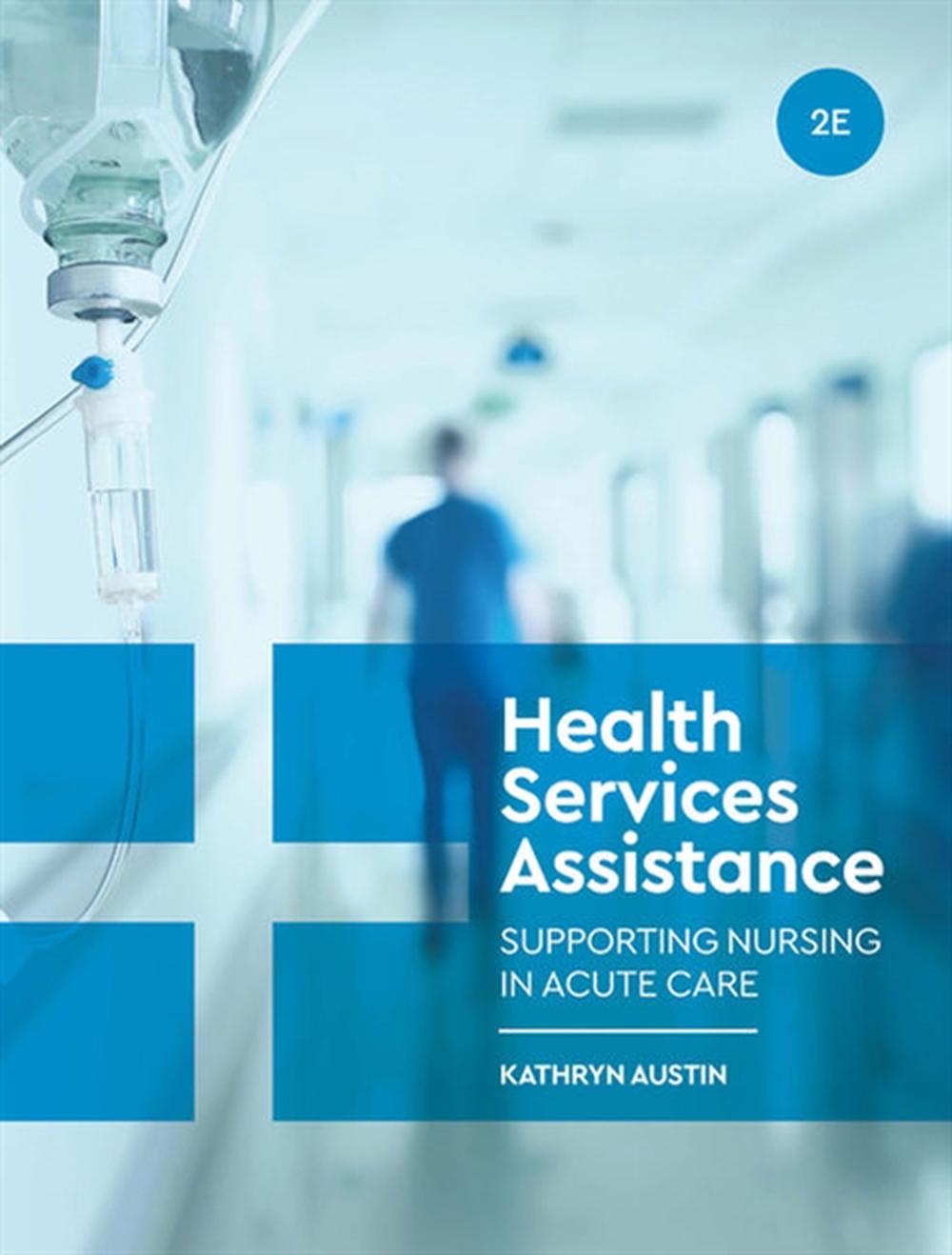 health-services-assistance-2nd-edition-by-kathryn-austin-paperback