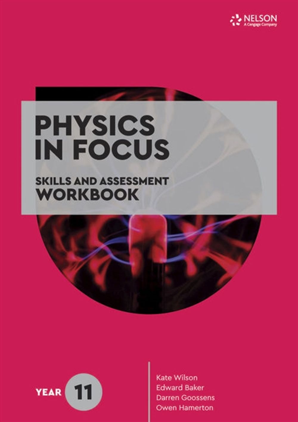 Physics in Focus: Skills and Assessment Workbook Year 11 by Edward Baker - ISBN: 9780170449595