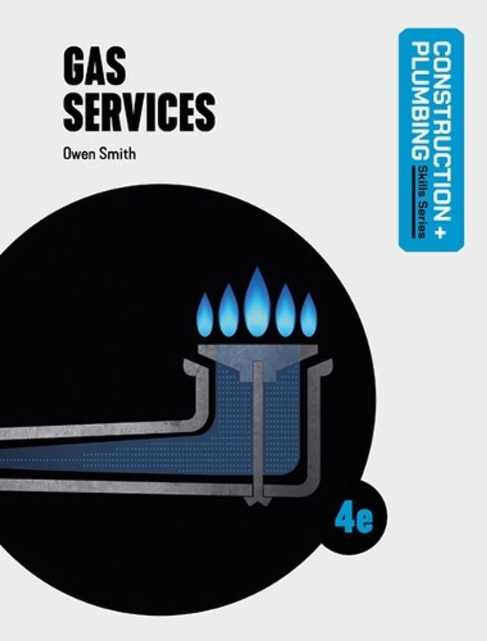 Gas Services, 4th Edition by Owen Smith - ISBN: 9780170475136