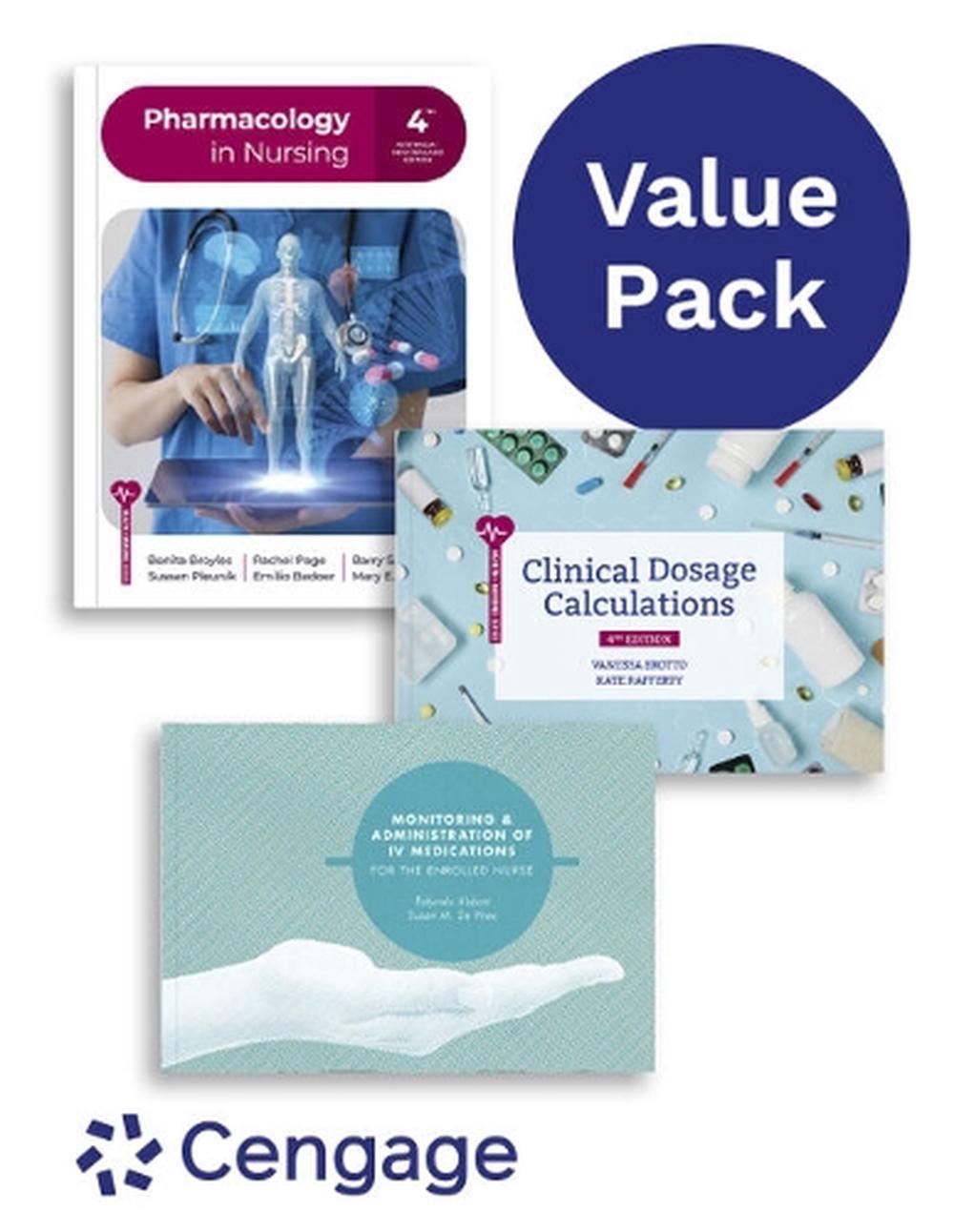 Value Pack: Pharmacology in Nursing 4e + Clinical Dosage Calculations 4e + Monitoring and Administration of IV Medications for the Enrolled Nurse 1e, 9780170478717