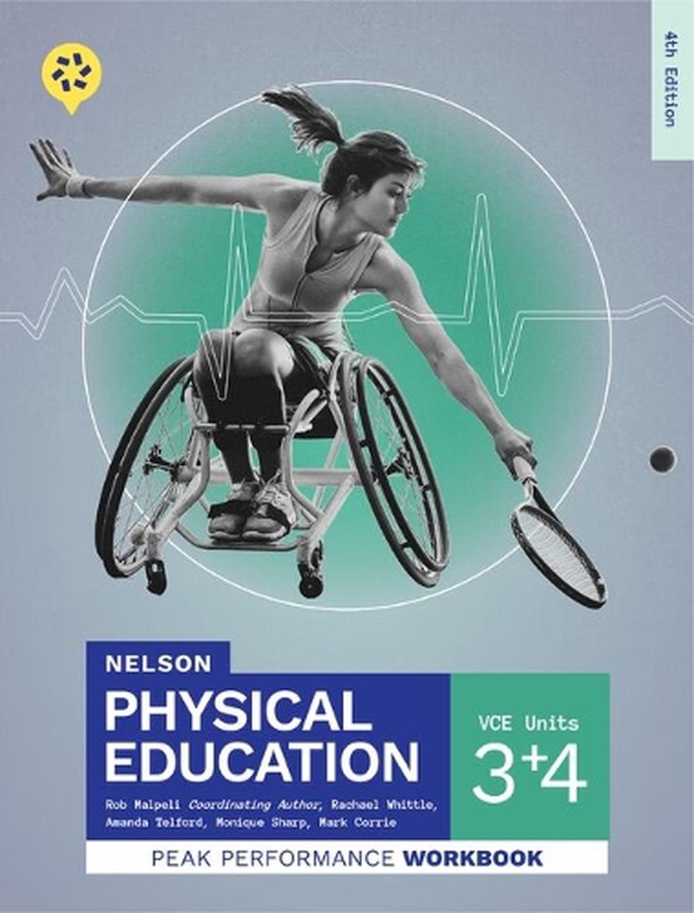 Nelson Physical Education VCE Units 3&4 Peak Performance Workbook, 9780170481045