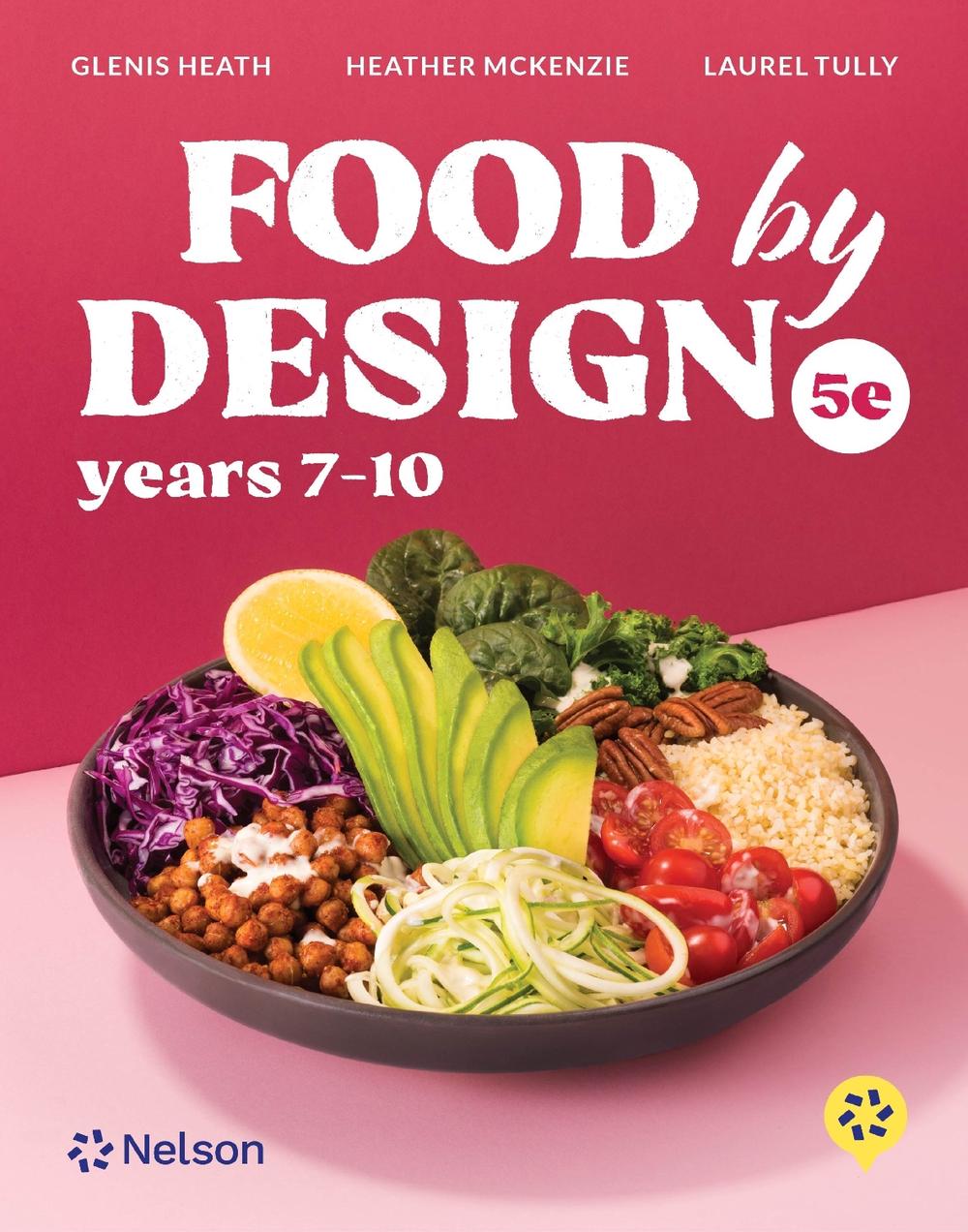 Food by Design Student Book with Nelson MindTap, 5th Edition, 9780170495714