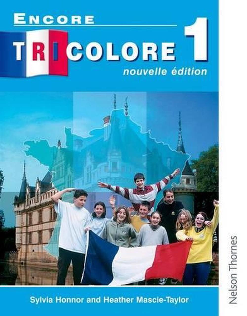 Encore Tricolore Nouvelle 1 by Heather MascieTaylor, Paperback