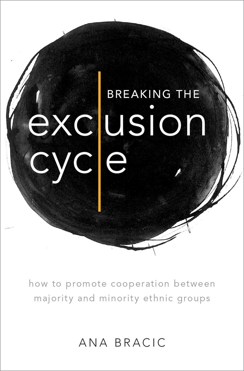 Breaking the Exclusion Cycle, 9780190050672
