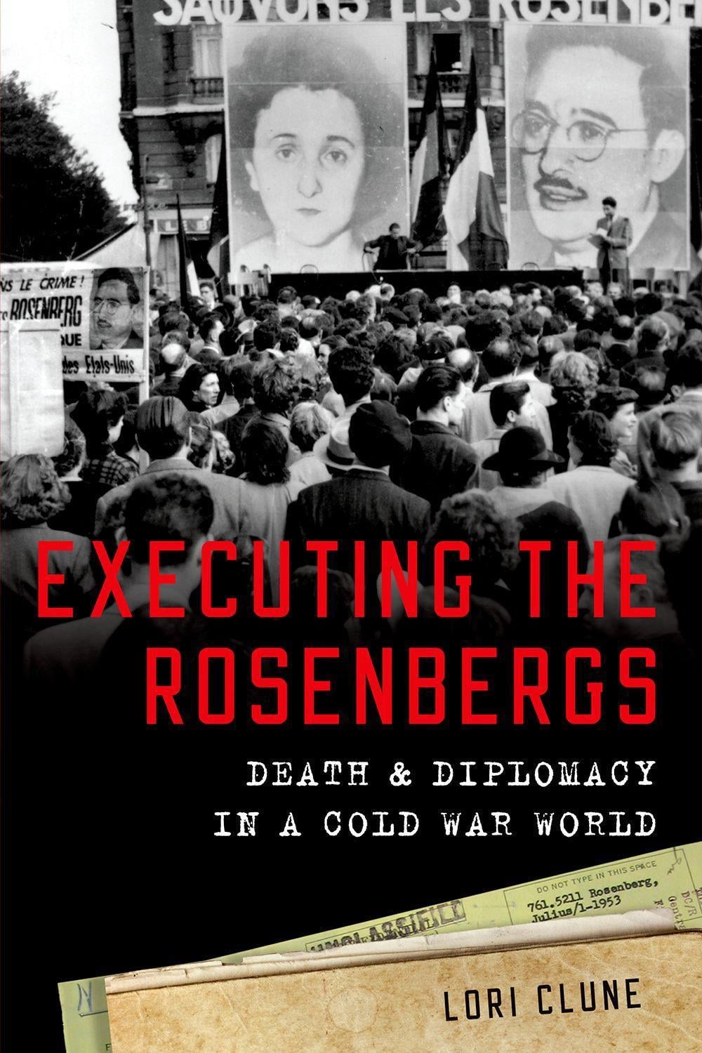 Executing the Rosenbergs by Lori Clune - ISBN: 9780190055592