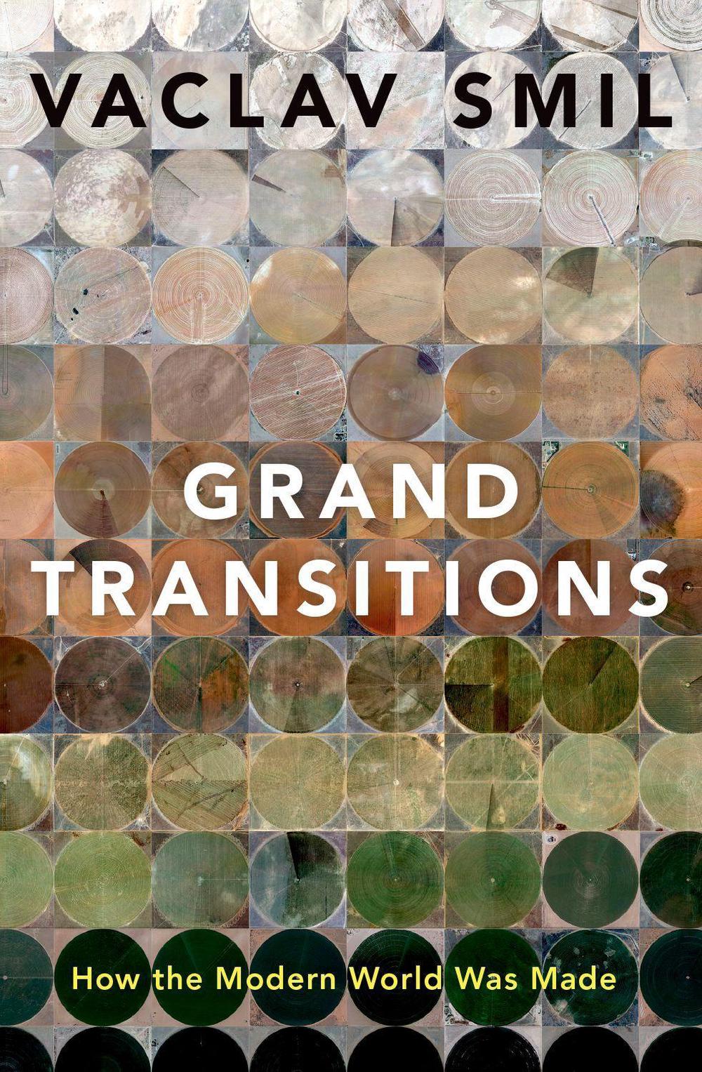 Grand Transitions by Vaclav Smil - ISBN: 9780190060664