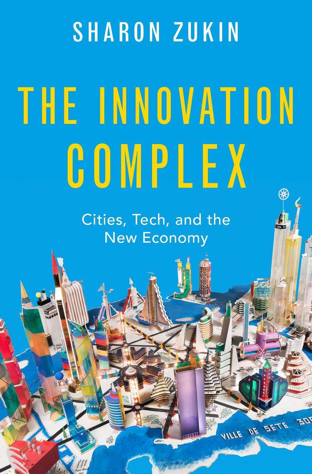 The Innovation Complex, 9780190083830