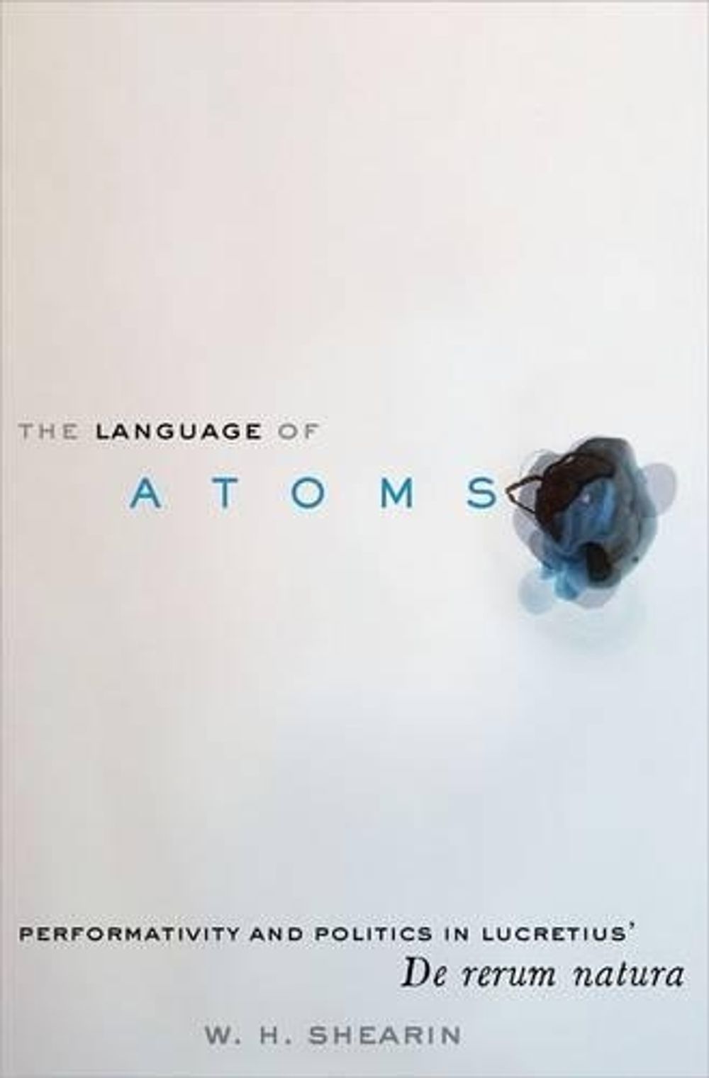 The Language of Atoms by W.H. Shearin, Hardcover, 9780190202422 | Buy ...