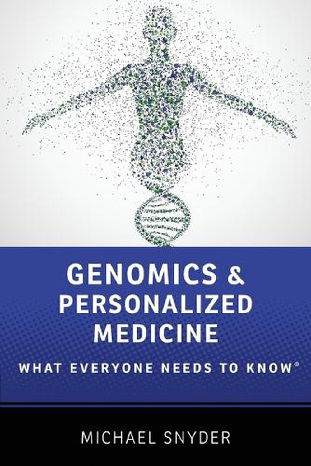 Genomics and Personalized Medicine by Michael Snyder - ISBN: 9780190234768