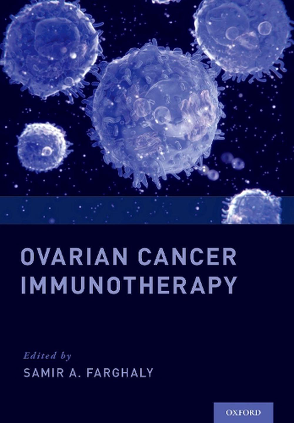 Ovarian Cancer Immunotherapy by Samir A. Farghaly, Hardcover ...