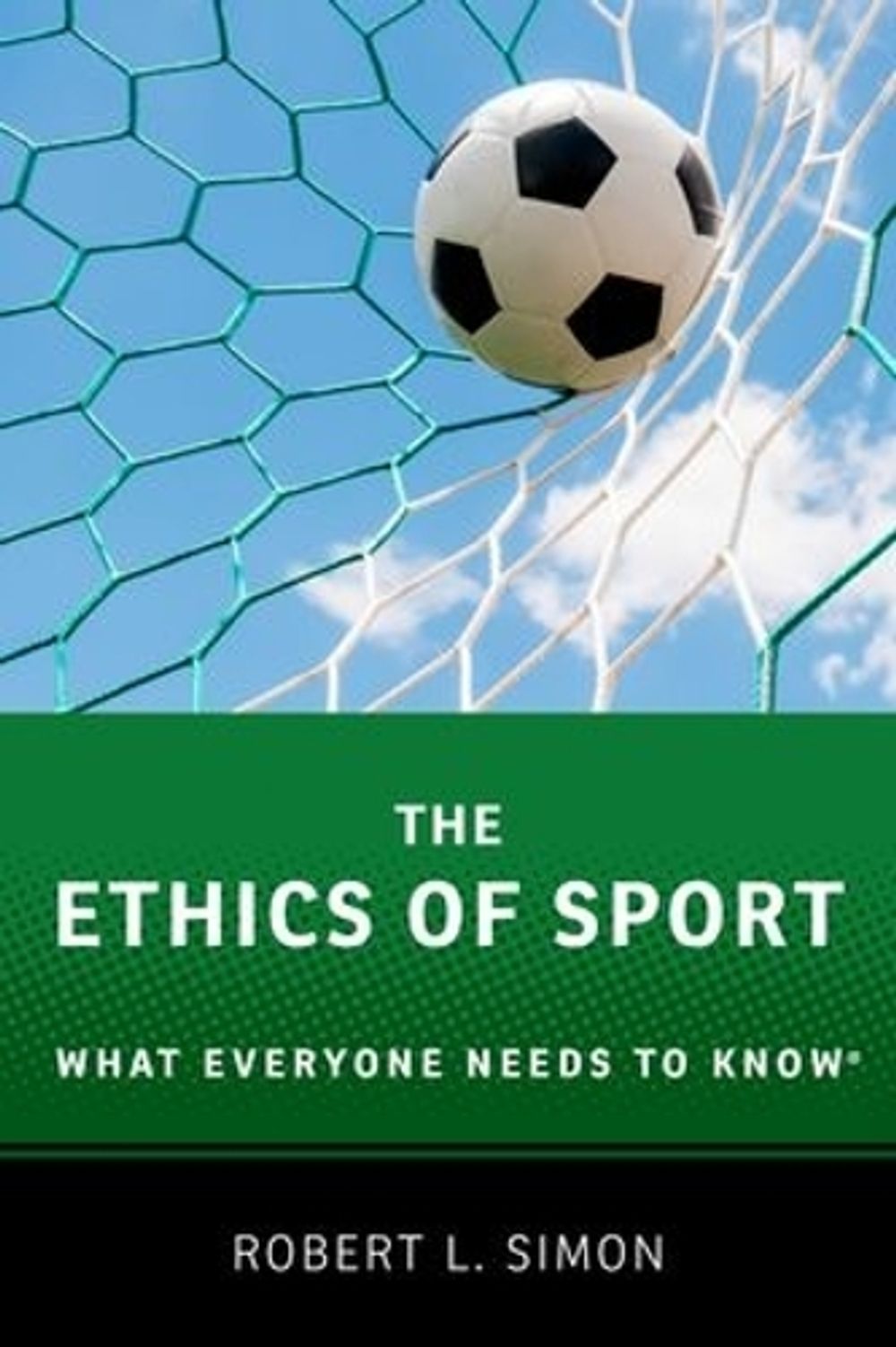The Ethics of Sport by Robert L. Simon - ISBN: 9780190270193