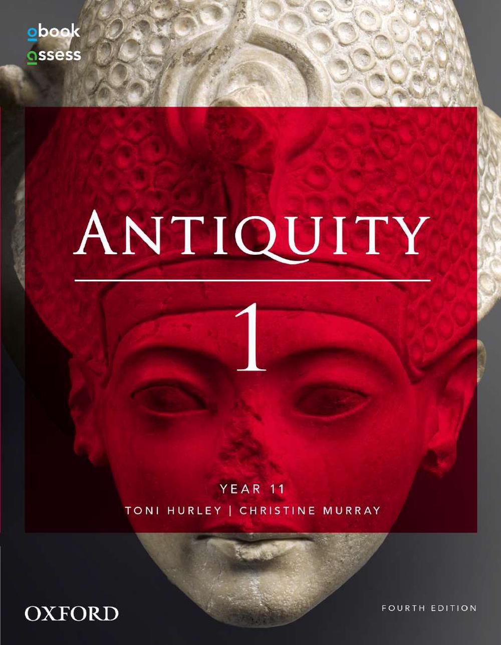 Antiquity 1 Year 11 Student book + obook assess, 4th Edition, 9780190302955