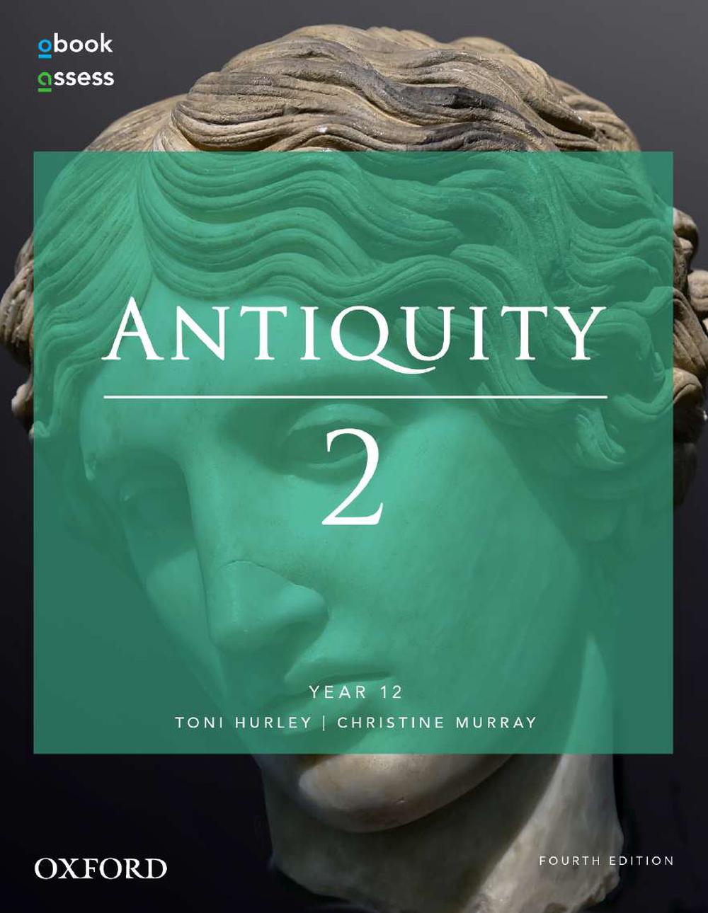 Antiquity 2 Year 12 Student book + obook assess, 4th Edition, 9780190302986