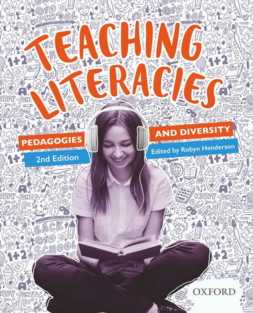 Teaching Literacies, 2nd Edition, 9780190306380