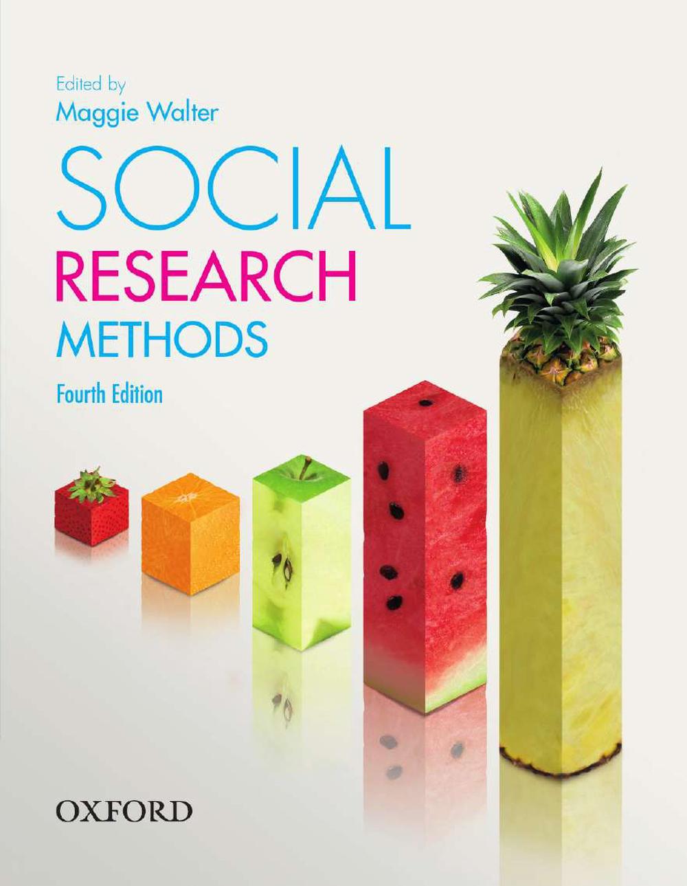Social Research Methods, 9780190310103