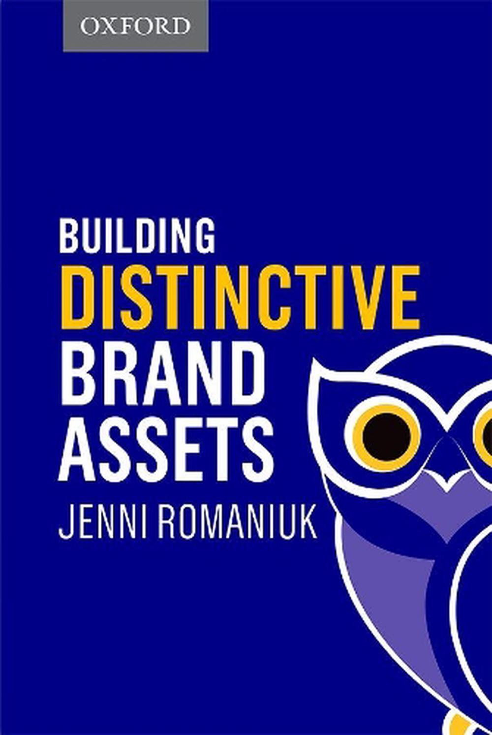 Building Distinctive Brand Assets, 9780190311506
