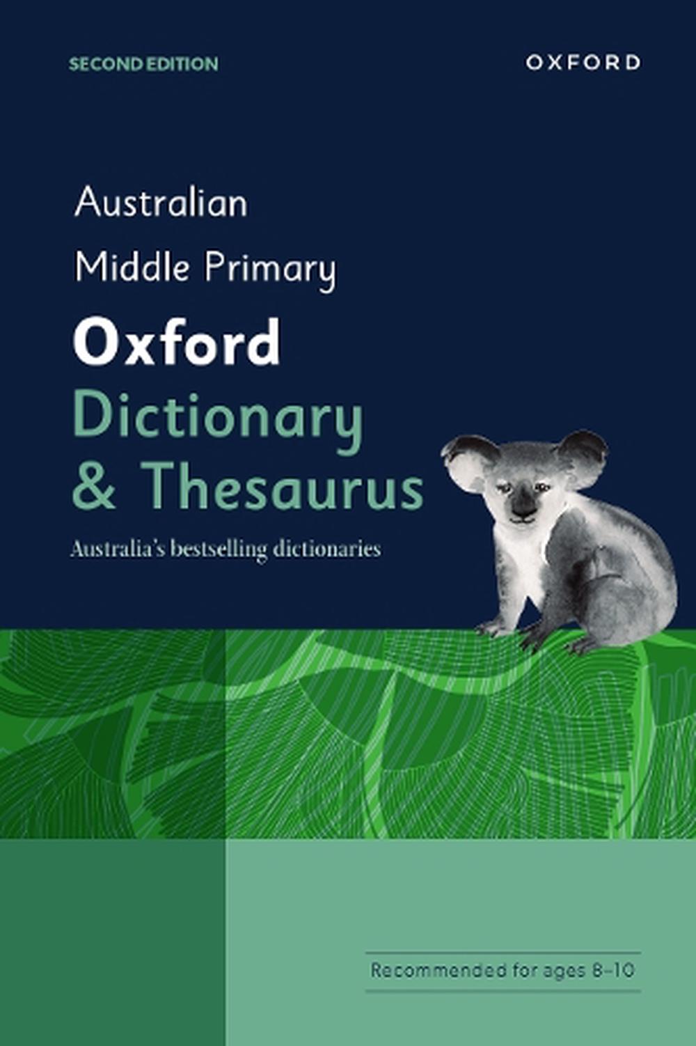 Australian Middle Primary Oxford Dictionary & Thesaurus, 9780190311957