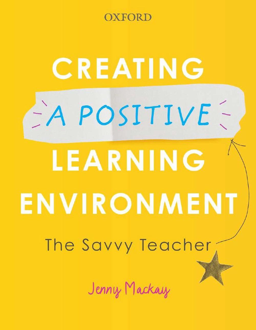 Creating a Positive Learning Environment, 9780190318901