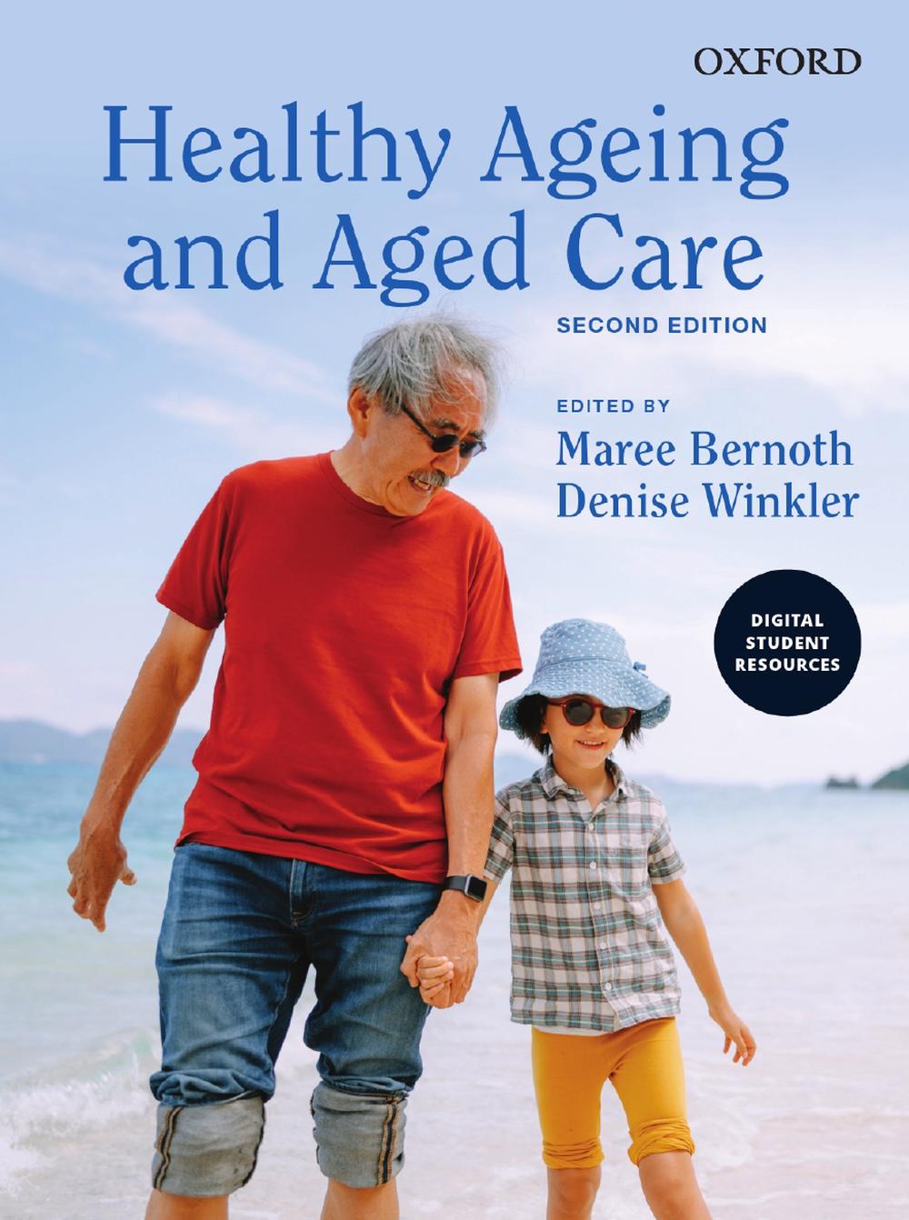 Healthy Ageing and Aged Care, 9780190326234