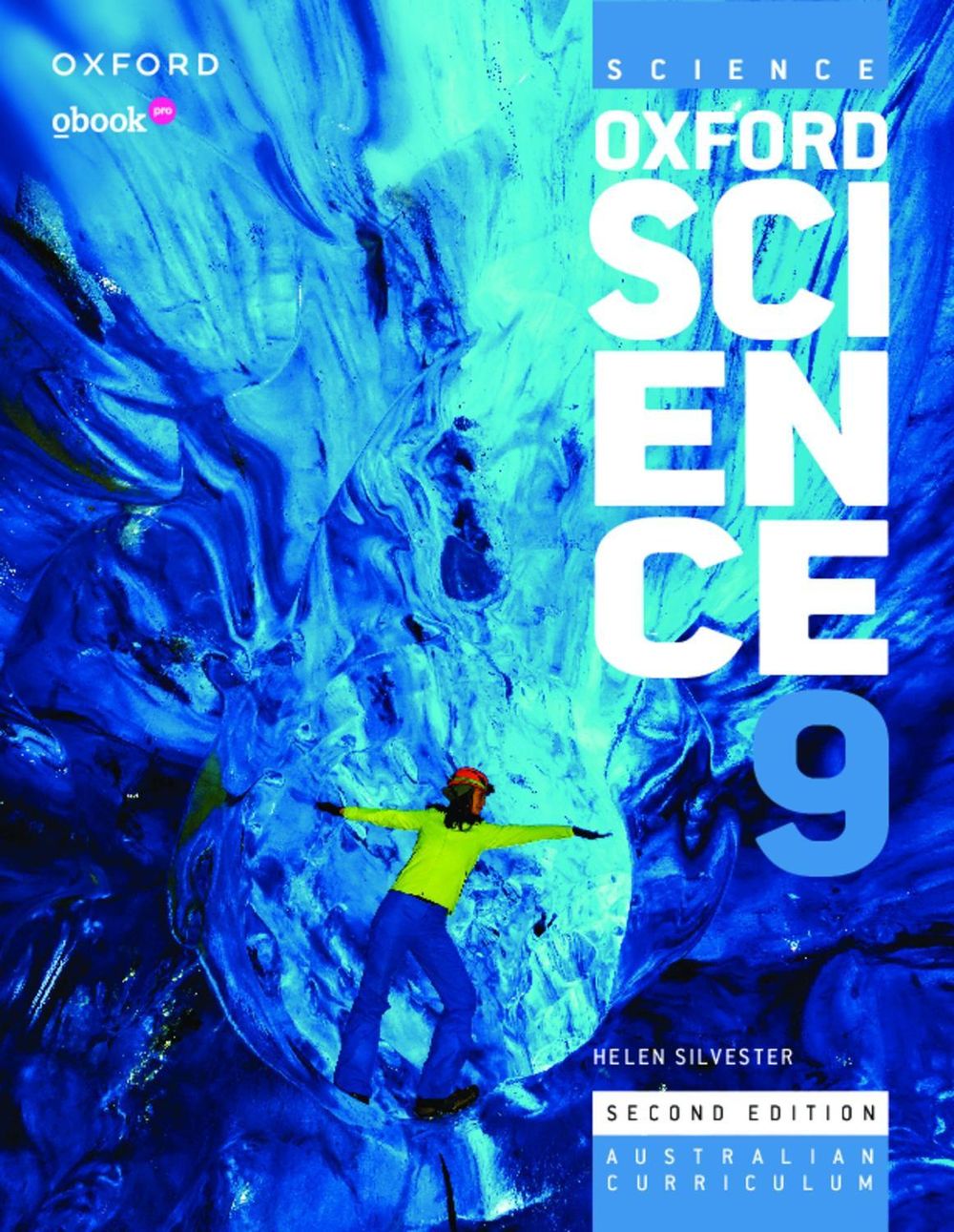 Oxford Science 9 Student Book+obook pro, 2nd Edition by Silvester - ISBN: 9780190332532