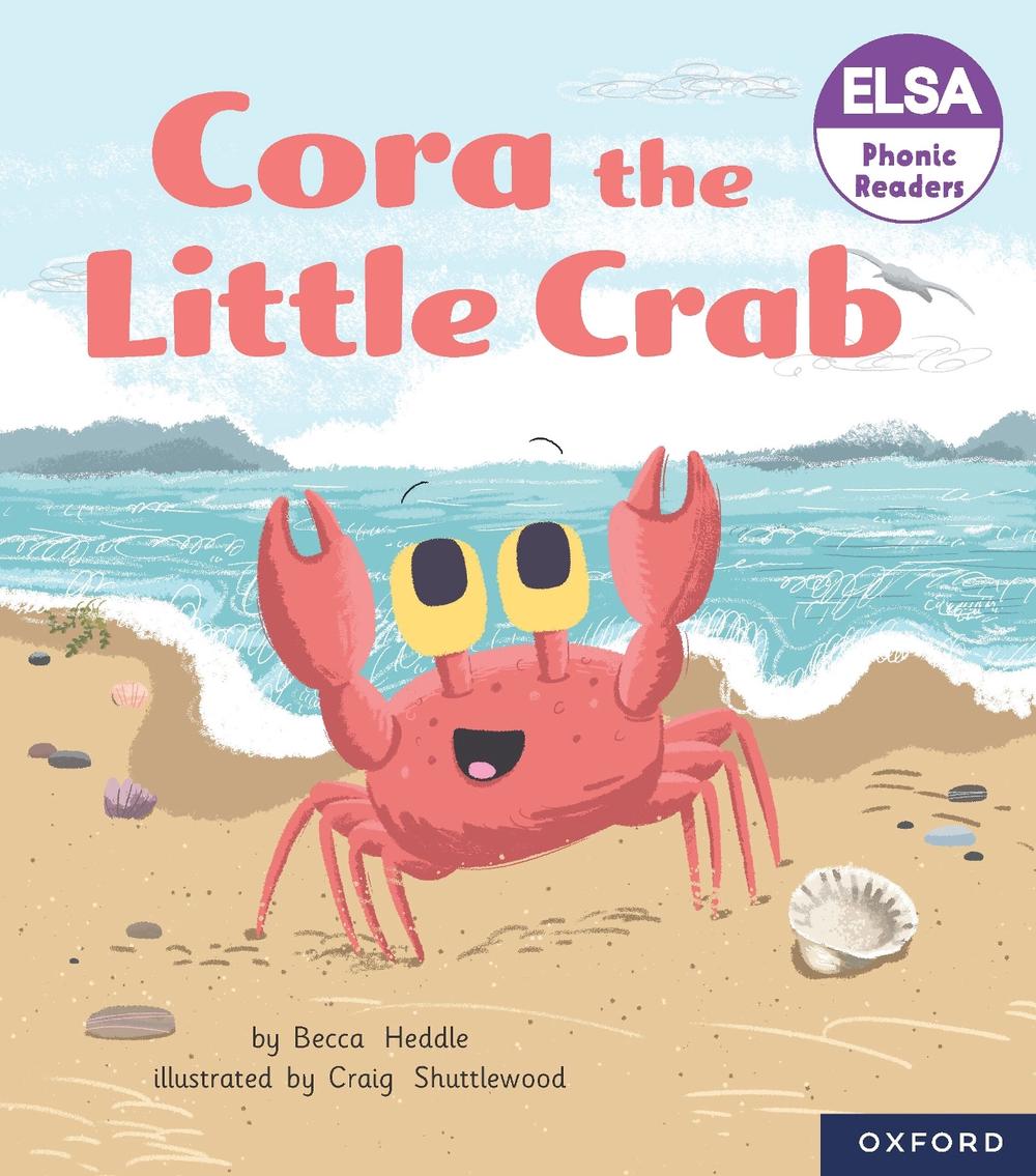 ELSA Phonic Readers Cora the Little Crab, 9780190347987