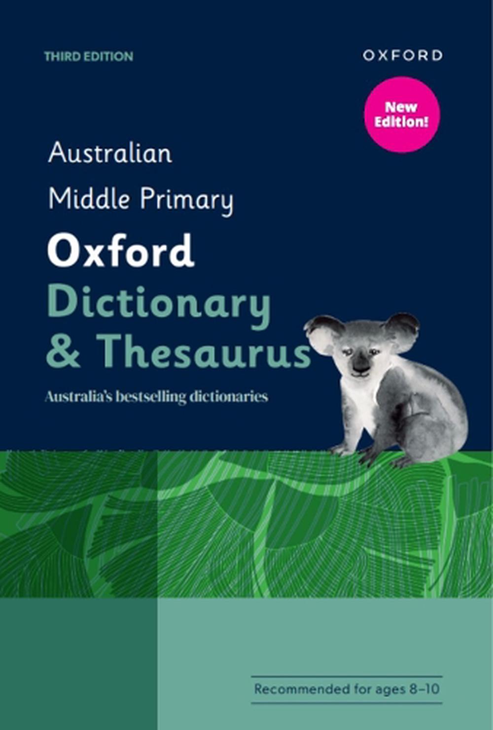 Australian Middle Primary Oxford Dictionary & Thesaurus 3e, 9780190349738